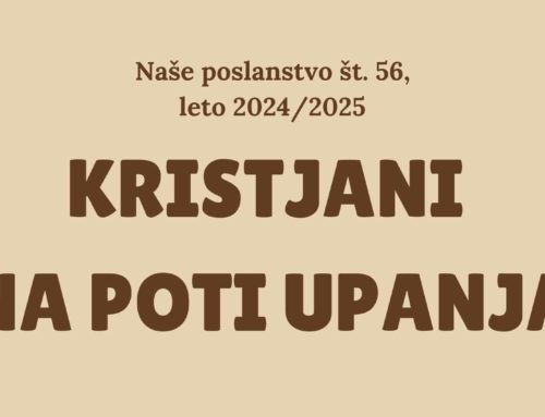 Power Point predstavitve: Naše poslanstvo št. 56, Kristjani na poti upanja