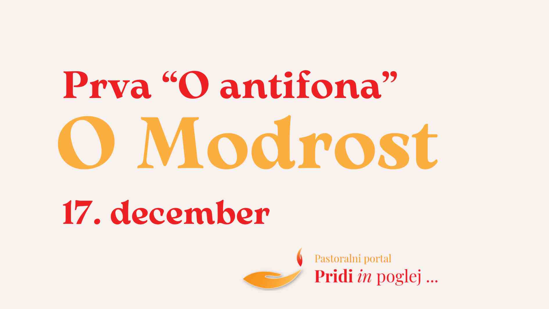 Razlaga <strong>“O antifon”:</strong> <em>1. O Modrost</em>