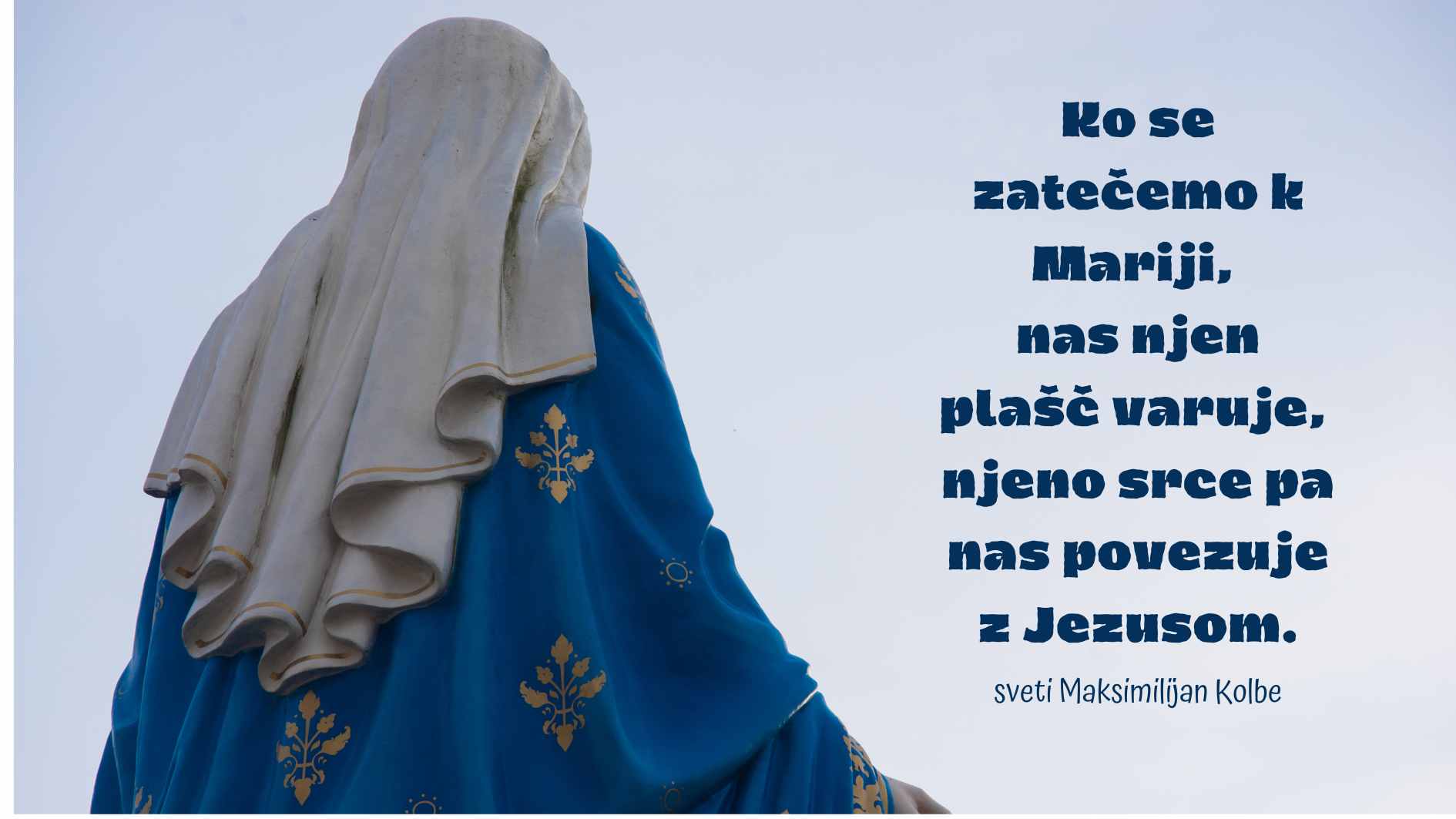 Ko se <em>zatečemo</em> <strong>k Mariji…</strong>