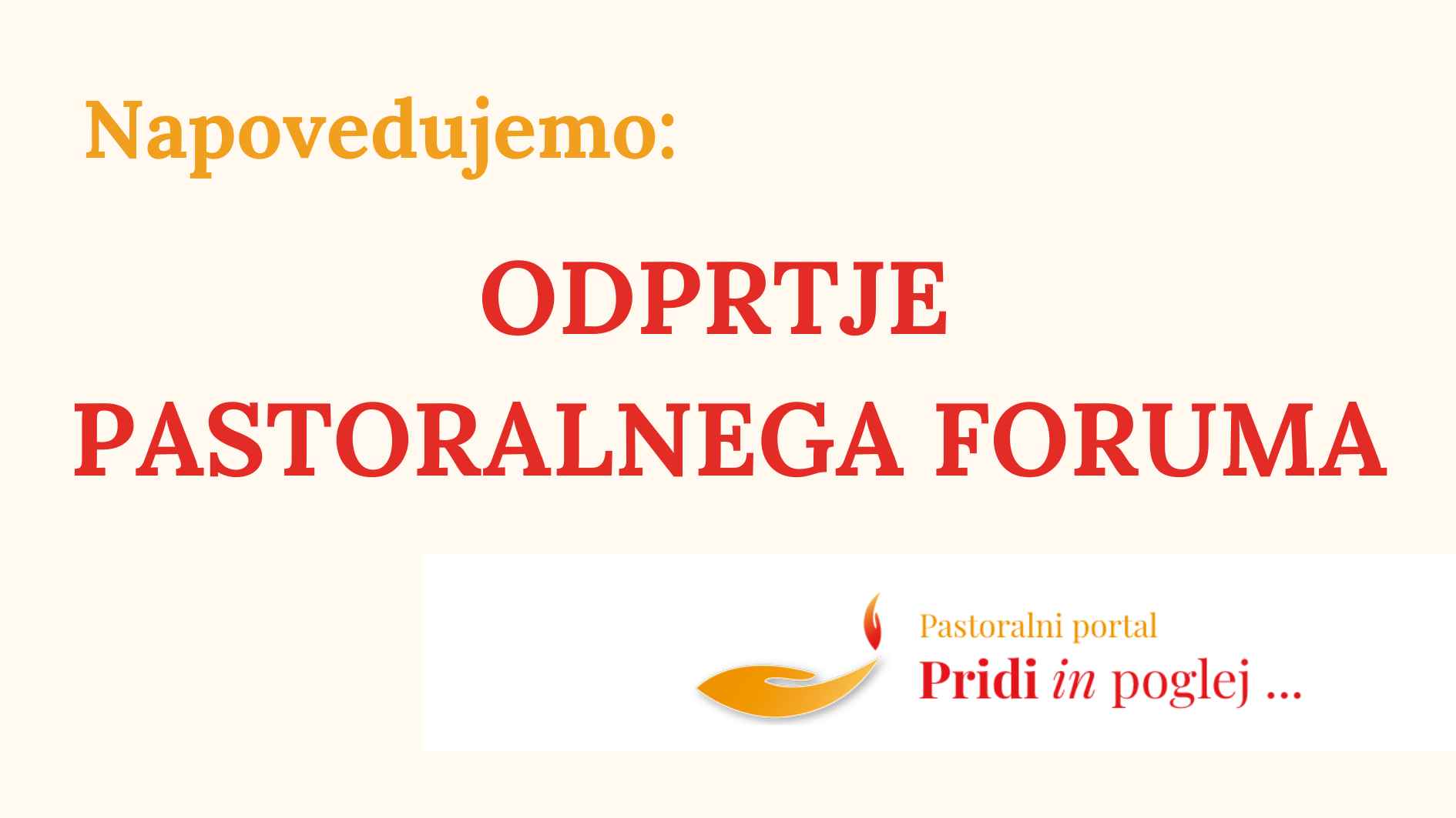 Napovedujemo: <em>odprtje</em> <strong>Pastoralnega foruma</strong>