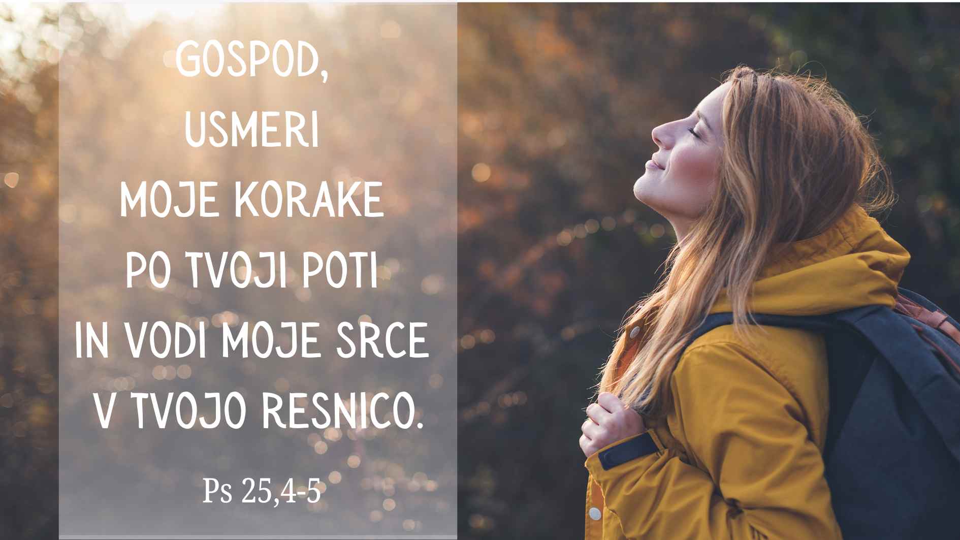 <strong>Gospod,</strong> <em>usmeri moje korake…</em>