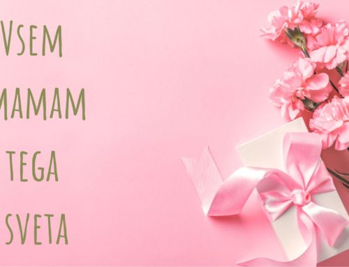 Vsem mamam – takšnim in drugačnim ob njihovem prazniku