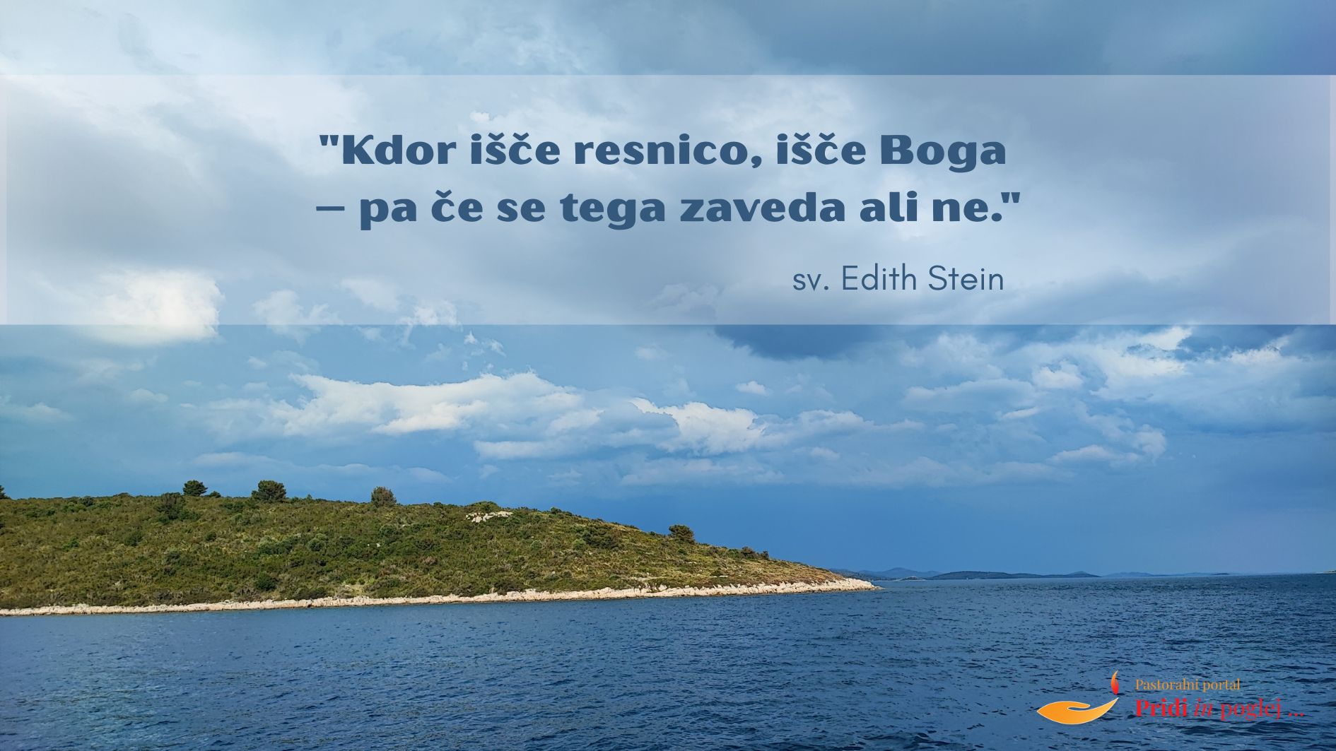 <strong>Kdor išče resnico,</strong> išče <em>Boga…</em>