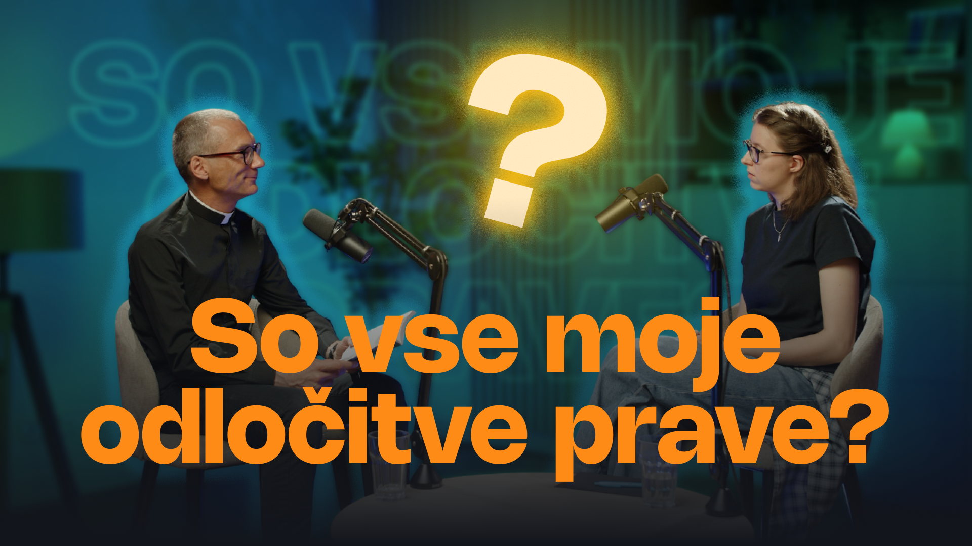 So vse moje odločitve prave?