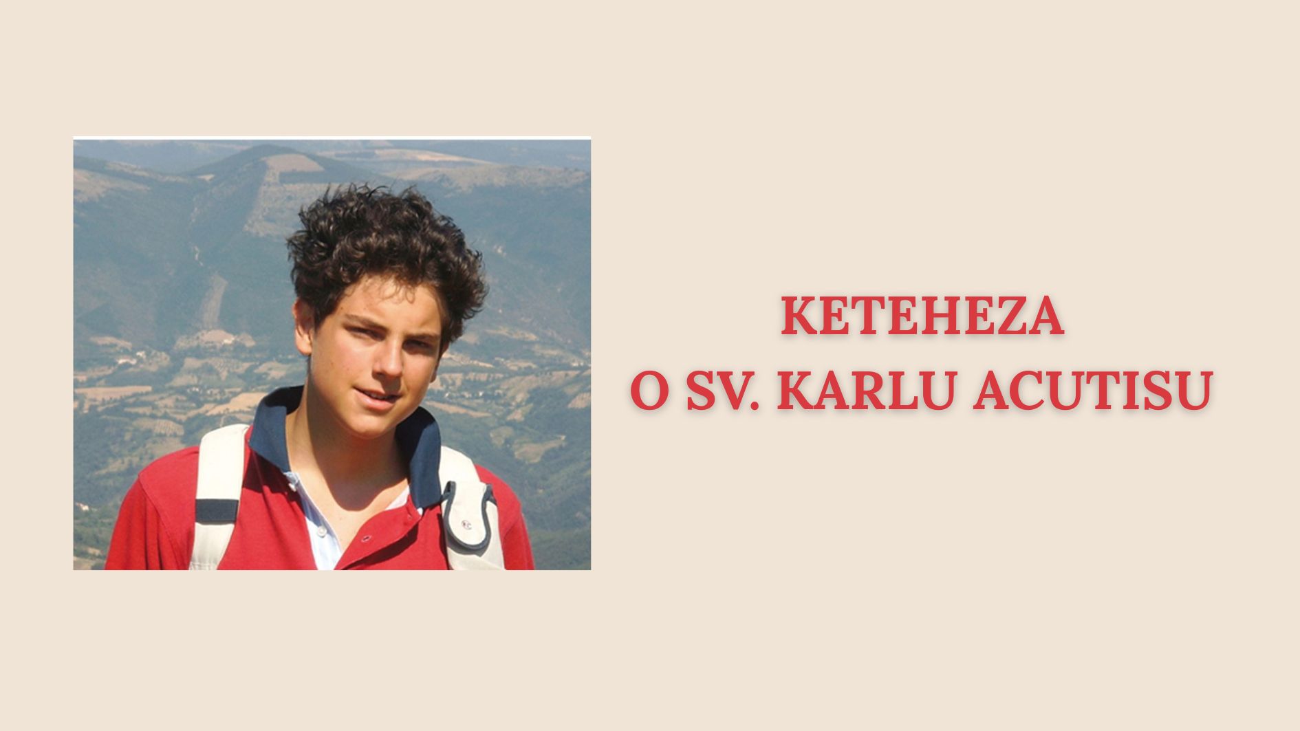 Kateheza o <em>sv. Karlu Acutisu</em> za <strong>vse triade</strong>