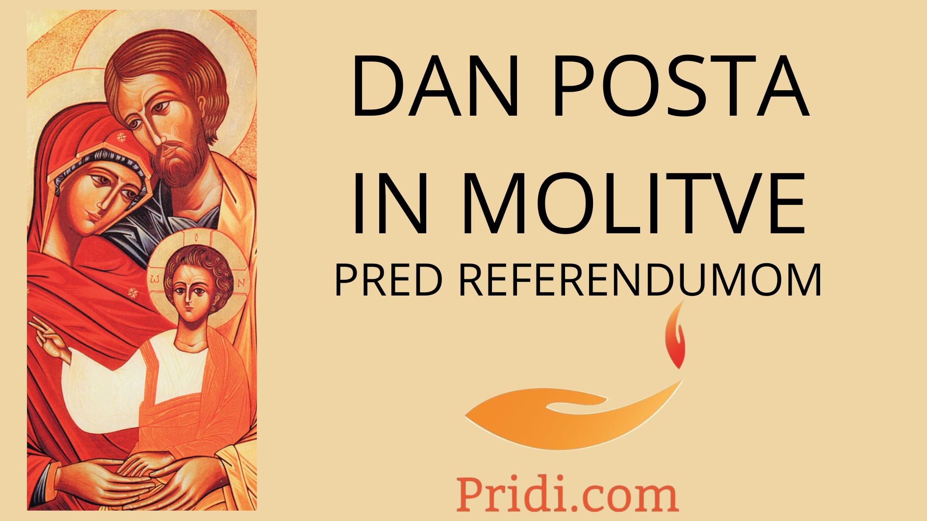 <strong>Dan molitve</strong> in <strong>posta</strong> za <em>uspeh referenduma</em>
