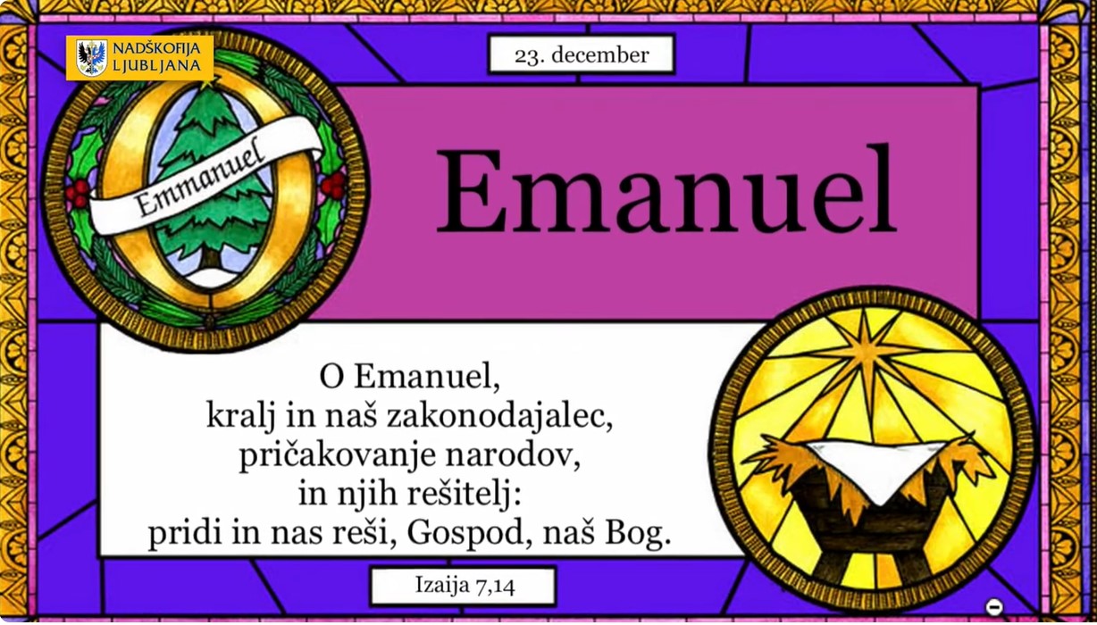 <strong>O-antifona</strong> na torek, 23 decembra: <em>“O, Emanuel, naš zakonodajavec, pridi in nas reši!”</em>