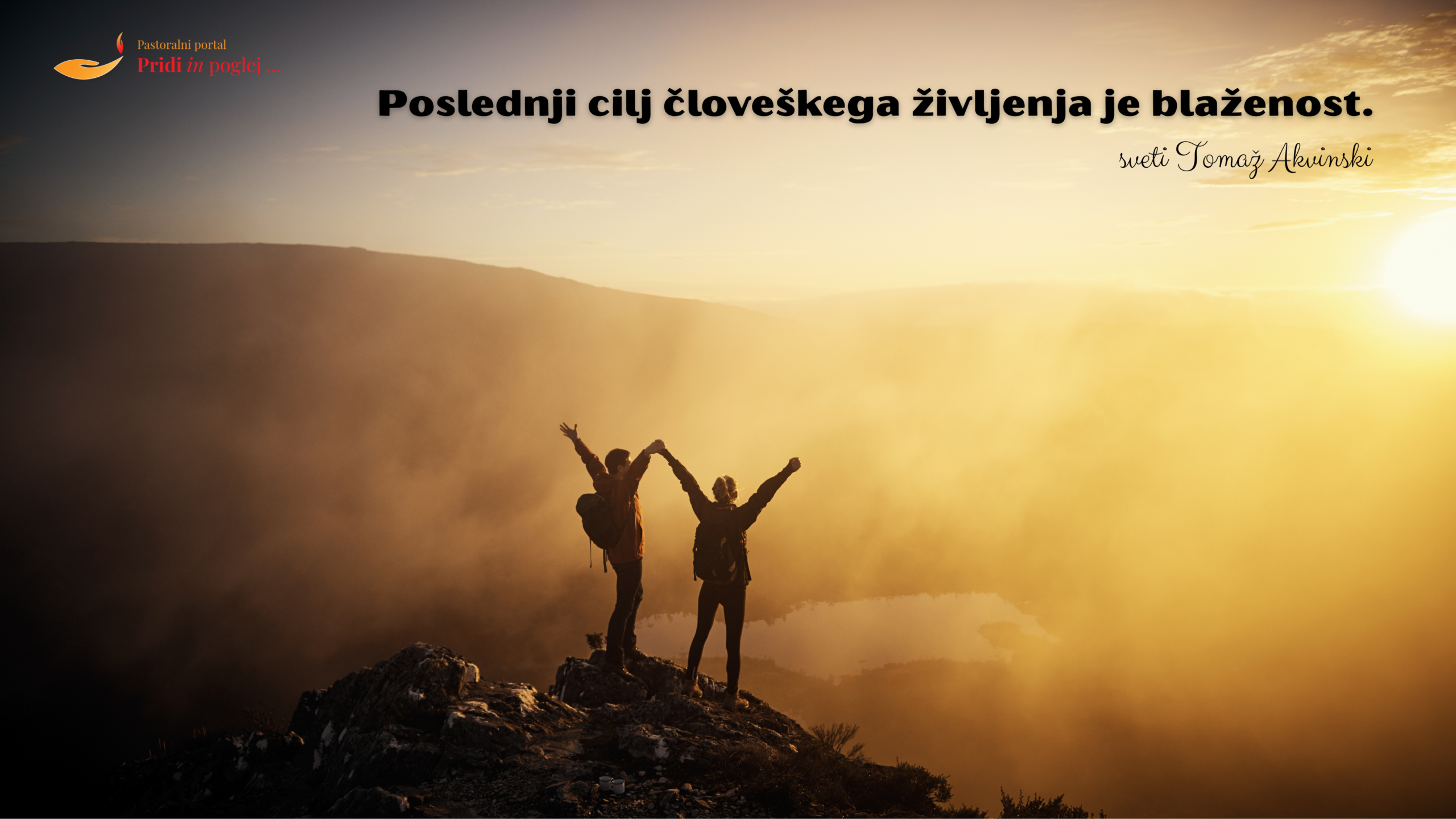 <strong>Poslednji cilj</strong> <em>človeškega življenja…</em>