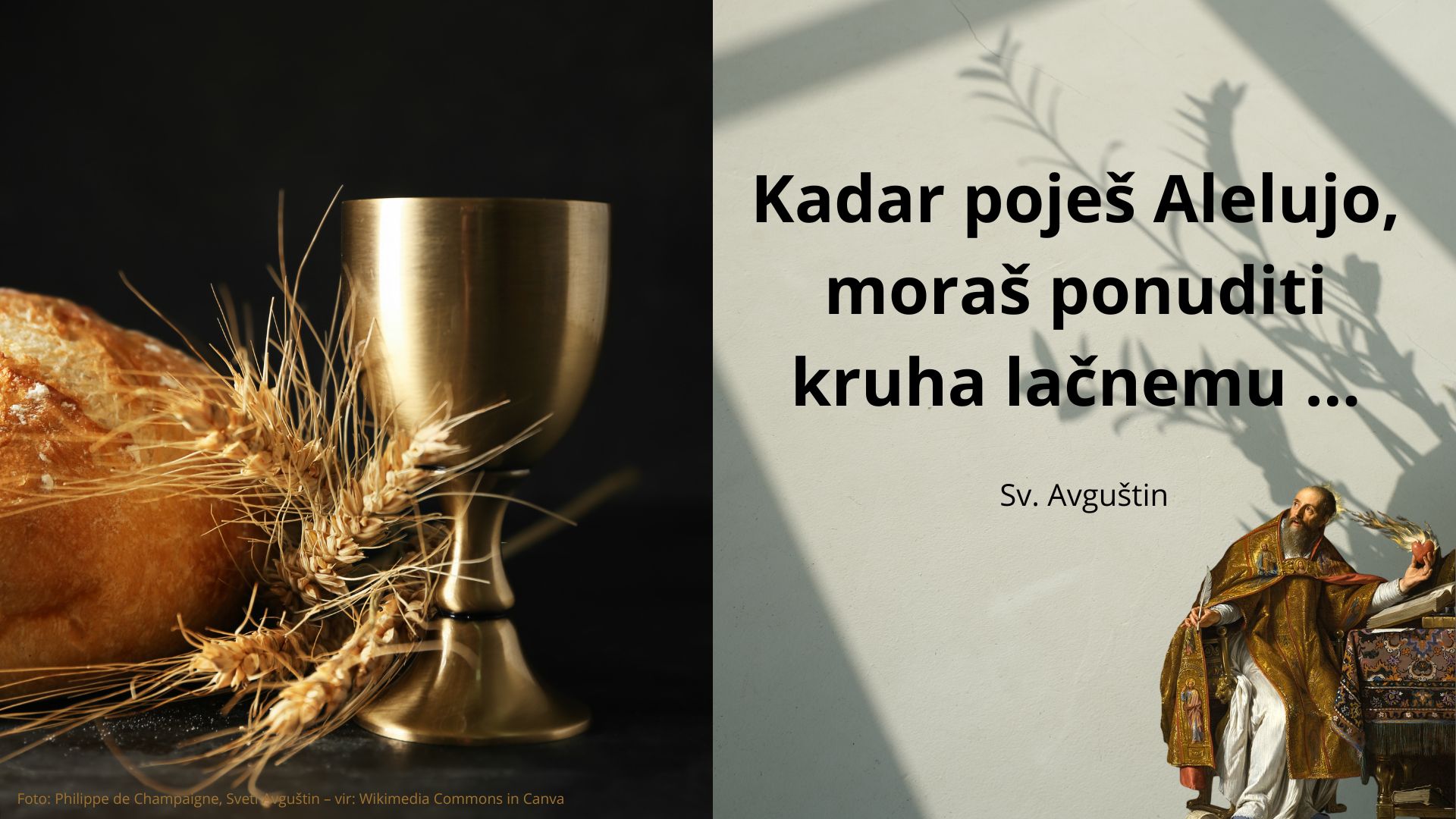 Avguštin – Kadar poješ Alelujo … Sv. <strong>Avguštin</strong>: Bog je <em>zate vse</em>