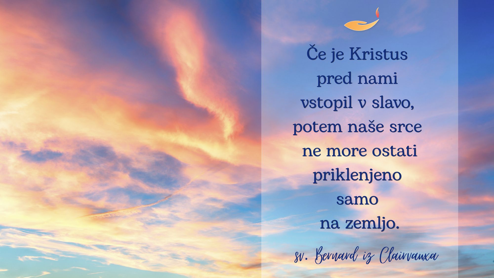 Če je <strong>Kristus</strong> <em>pred nami vstopil v slavo…</em>