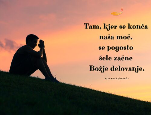 Tam, kjer se konča naša moč…